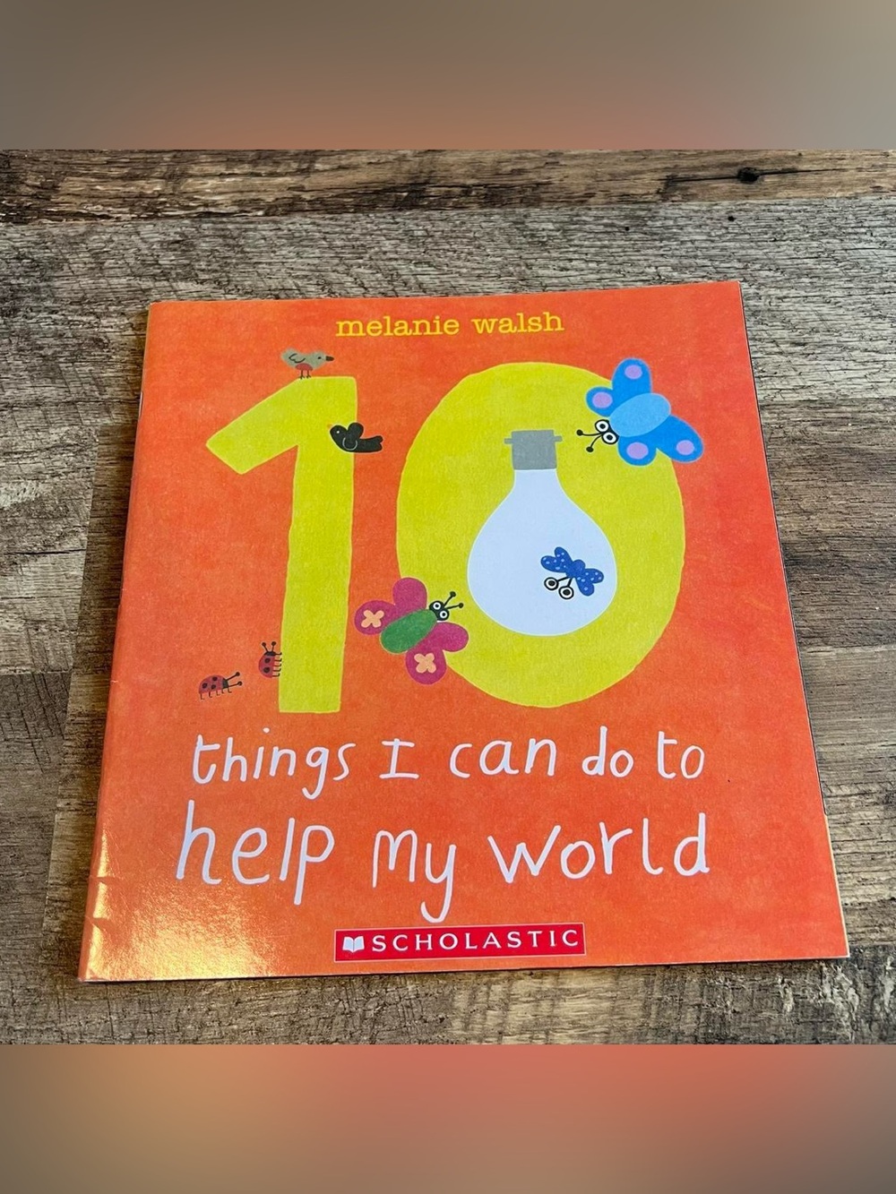10 Things I Can Do To Help My World Paperback Children’s Book